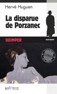 La disparue de Porzanec - Hervé Huguen - ebook