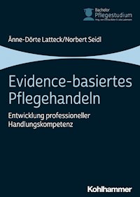 Evidence-basiertes Pflegehandeln - Norbert Seidl - ebook