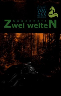 Sagenhaft - Ellie von der Waldlohe - ebook