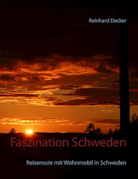 Faszination Schweden - Reinhard Decker - ebook