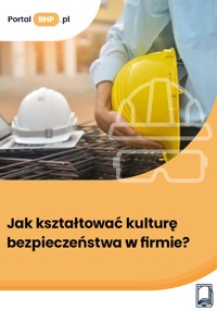 Jak kształtować kulturę bezpieczeństwa w firmie? - Wroński Jerzy - ebook