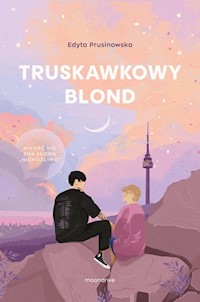 Truskawkowy blond - Prusinowska Edyta - ebook + książka