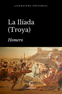 La Ilíada - Homero - ebook