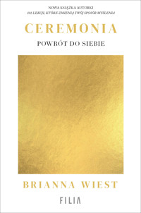 Ceremonia: Powrót do siebie - Wiest Brianna - ebook + audiobook