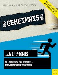 Das Geheimnis des Laufens - Hans van Dijk - ebook