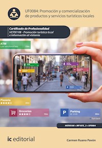 Promoción y comercialización de productos y servicios turísticos locales. HOTI0108 - Carmen Ruano Pavón - ebook