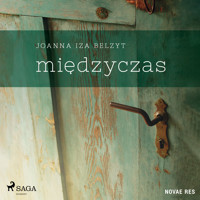 Międzyczas - Joanna Iza Belzyt - ebook + audiobook
