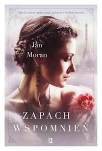 Zapach wspomnień - Jan Moran - książka