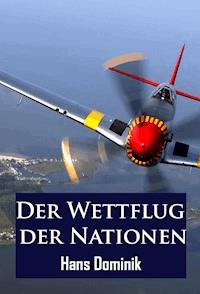 Der Wettflug der Nationen - Hans Dominik - ebook