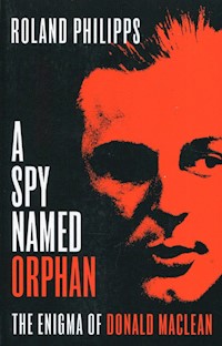 A Spy Named Orphan - Philipps Roland - książka