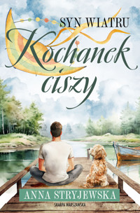 Syn Wiatru. Kochanek ciszy - Anna Stryjewska - książka