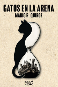 Gatos en la arena - Mario R. Quiroz - ebook