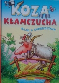 Koza kłamczucha- bajki o zwierzętach - Kuźmin Siergiej - ebook