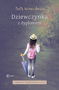 Dziewczynka z dyplomem - Veritas-Amare Stella - książka