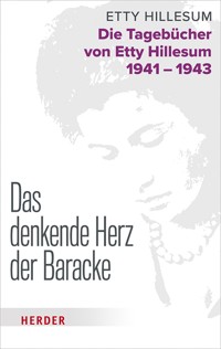Das denkende Herz der Baracke - Hillesum Etty - ebook