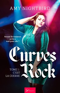 Curves Rock - Tome 1 - Amy Nightbird - ebook