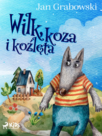 Wilk, koza i koźlęta - Jan Grabowski - ebook