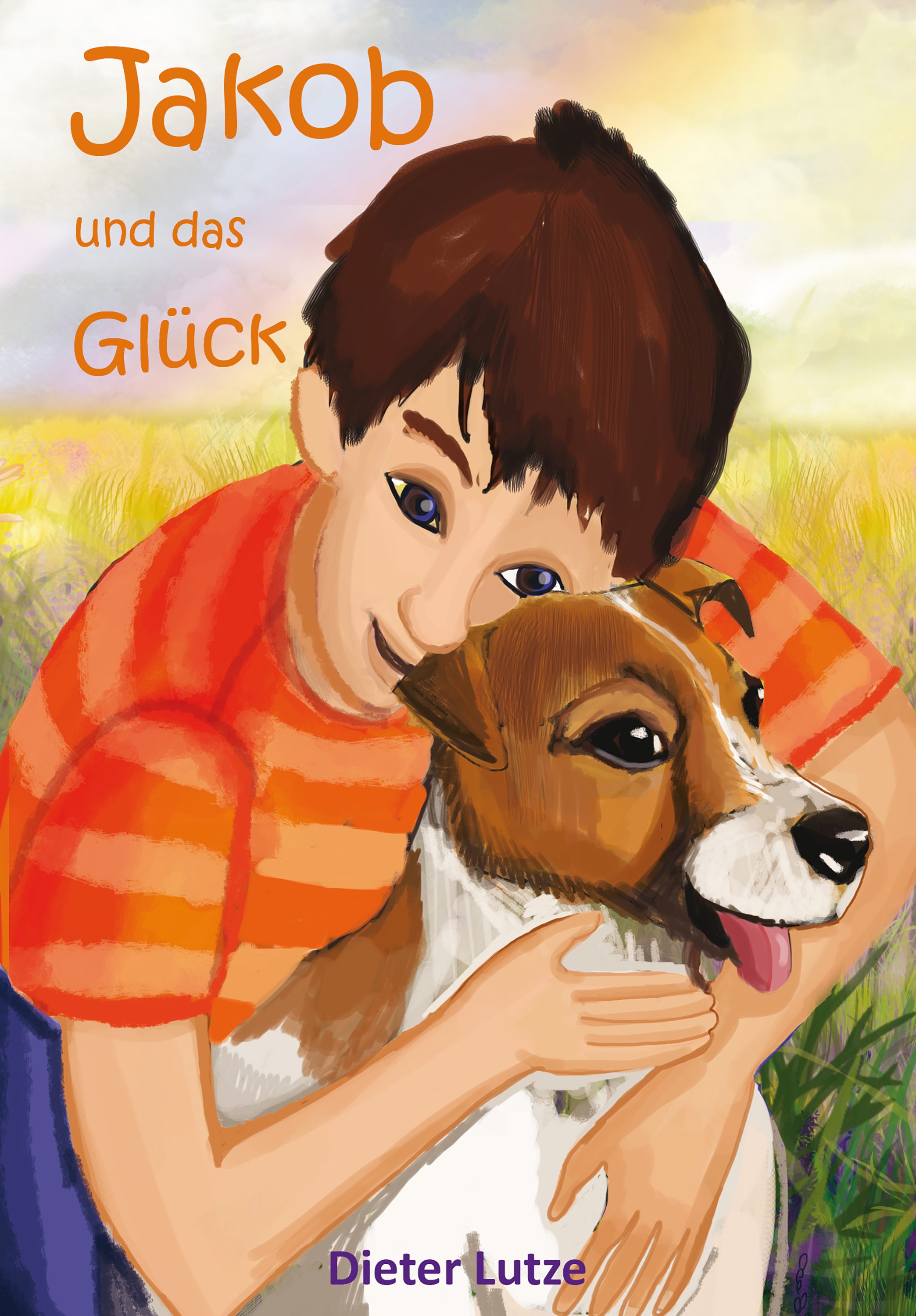 Jakob und das Glück - Dieter Lutze - ebook