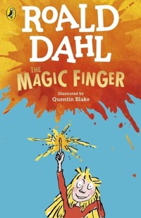 The Magic Finger - Dahl Roald - książka