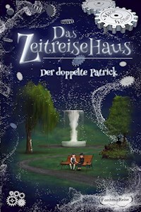 Das Zeitreisehaus - Der doppelte Patrick - Marie Wollatz - ebook