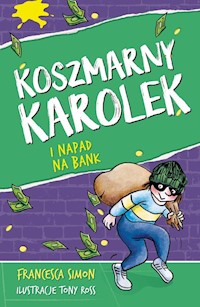 Koszmarny Karolek i napad na bank - Simon Francesca - audiobook + książka