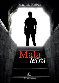 Mala letra - Mauricio Hasbún - ebook