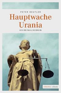 Hauptwache Urania - Peter Beutler - ebook