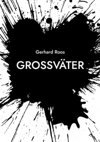 Großväter - Gerhard Roos - ebook