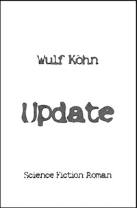 Update - Wulf Köhn - ebook