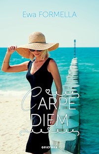 Carpe diem - Ewa Formella - ebook + książka