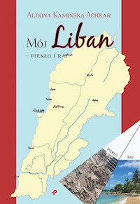 Mój Liban - piekło i raj - Kamińska-Achkar Aldona - książka