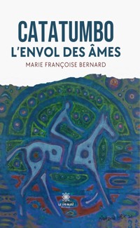 Catatumbo - Marie Françoise Bernard - ebook