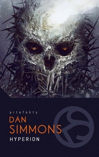 Hyperion. Cykl Hyperion. Tom 1 - Dan Simmons - książka