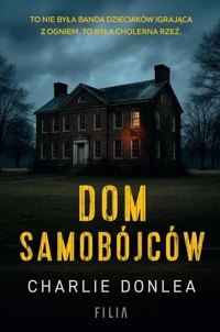 Dom samobójców - Charlie Donlea - ebook + audiobook + książka