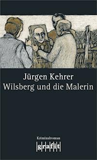 Wilsberg und die Malerin - Jürgen Kehrer - ebook