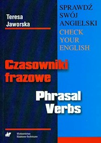 Czasowniki frazowe Phrasal Verbs - Jaworska Teresa - książka