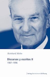 Discursos y escritos II - Reinhard Mohn - ebook