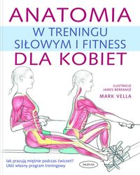 Anatomia w treningu siłowym i fitness dla kobiet - Vella Mark - książka