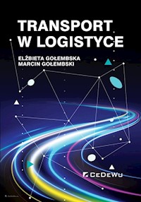 Transport w logistyce - Gołembska Elżbieta, Gołembski Marcin - książka