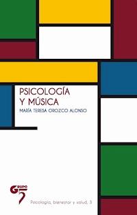 Psicología y música - María Teresa Orozco Alonso - ebook