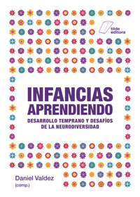 Infancias aprendiendo - Daniel Valdez - ebook