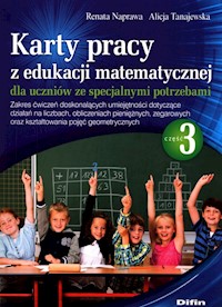 Karty pracy z edukacji matematycznej dla uczniów ze specjalnymi potrzebami Część 3 - Naprawa Renata, Tanajewska Alicja - książka
