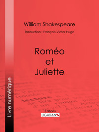 Roméo et Juliette - William Shakespeare - ebook