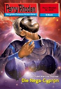 Perry Rhodan 2435: Die Nega-Cypron - Michael Marcus Thurner - ebook