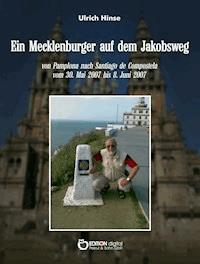 Ein Mecklenburger auf dem Jakobsweg - Ulrich Hinse - ebook