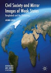 Civil Society and Mirror Images of Weak States - Jasmin Lorch - ebook