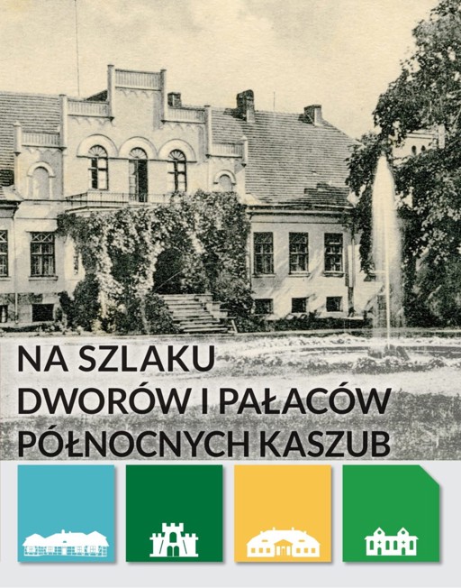 Okładka książki Na szlaku dworów i pałaców Północnych Kaszub