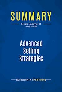 Summary: Advanced Selling Strategies - BusinessNews Publishing - ebook