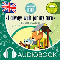 I always wait for my turn. The Adventures of Fenek - Magdalena Gruca - audiobook