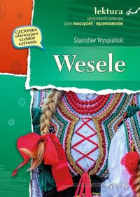 Wesele (wydanie z opracowaniem i streszczeniem) - Wyspiański Stanisław - książka